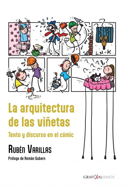 La arquitectura de las viñetas. Texto y discurso en el cómic