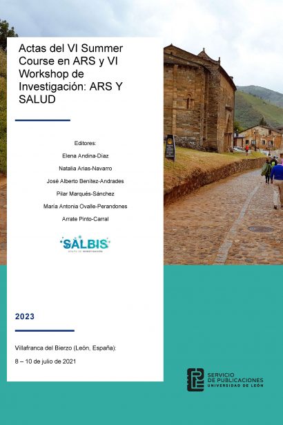 Actas del VI Summer Course en ARS y VI Workshop de Investigación : ARS Y SALUD : Villafranca del Bierzo (León, España) : 8-10 de julio de 2021