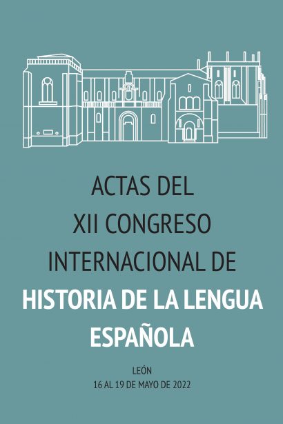 Actas del XII Congreso Internacional de Historia de la Lengua Española