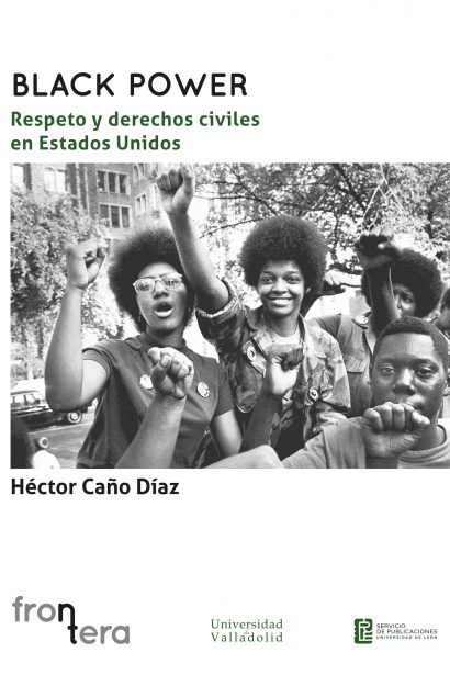 BLACK POWER. Respeto y derechos civiles en Estados Unidos